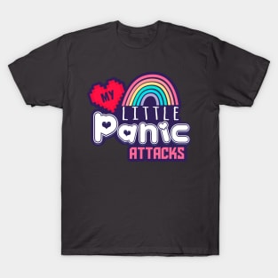 My little Panic attacks T-Shirt